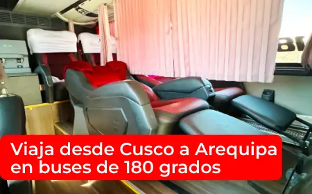 Viaja desde Cusco a Arequipa en buses de 180 grados