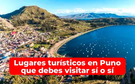 Lugares turísticos en Puno que debes visitar sí o sí