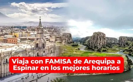 Viaja con FAMISA de Arequipa a Espinar en los mejores horarios