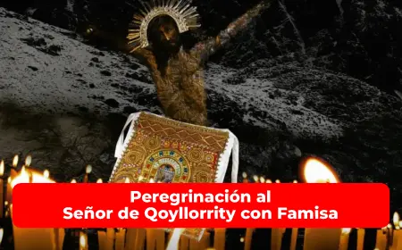 Peregrinación al Señor de Qoyllorrity con Famisa
